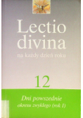 Lectio divina na każdy dzień roku Tom 12 Dni powszednie okresu zwykłego (rok I)