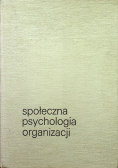 Społeczna psychologia organizacji