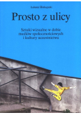 Prosto z ulicy