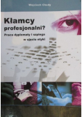 Kłamcy profesjonalni  Praca dyplomaty i szpiega w ujęciu etyki