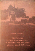 Przemiany społeczno religijne w królestwie polskim w pierwszej połowie XIX wieku