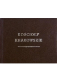 Kościoły krakowskie Reprint z 1855 r.