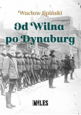 Od Wilna po Dynaburg