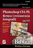 Photoshop CS4 PL Retusz i restauracja fotografii Biblia