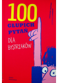 100 głupich pytań dla bystrzaków