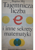 Tajemnicza liczba e i inne sekrety matematyki