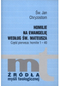 Homilie na Ewangelię według św. Mateusza Część 1