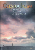 Częstochowa dzieje miasta i klasztoru jasnogórskiego Tom 4