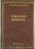 Tekstowe hybrydy Literackość i jej pogranicza