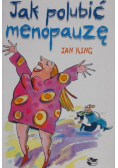 Jak polubić menopauzę