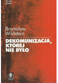 Dekomunizacja której nie było