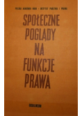 Społeczne poglądy na funkcje prawa