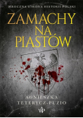 Zamach na Piastów