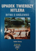 Upadek twierdzy Hitlera  Bitwo o Królewiec