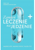 Zamień leczenie na jedzenie