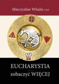 Eucharystia zobacz więcej