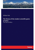 The theory of the modern scientific game of whist