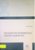 Filozoficzne interpretacje faktów naukowych