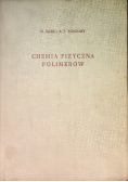 Chemia fizyczna polimerów