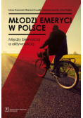 Młodzi emeryci w Polsce