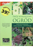Twój wymarzony ogród