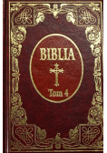 Biblia to jest księgi Starego i Nowego Testamentu Tom IV