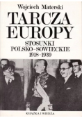 Tarcza Europu. Stosunki Polsko- Sowieckie 1918-1939