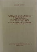 Wybrane zagadnienia z mikroskopii Fluorescencyjnej