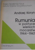 Rumunia w polityce wielkich mocarstw 1944 1947