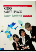 Kurs Kadry i Płace System Symfonia Edycja 2013 z płytą CD