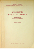 Wspomnienia Rudolfa Hossa komendanta obozu oświęcimskiego