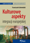 Kulturowe aspekty integracji europejskiej