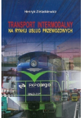 Transport intermodalny na rynku usług przewozowych