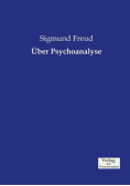 Über Psychoanalyse