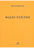 Walki uliczne reprint z 1928 r