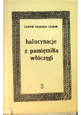 Halucynacje z pamiętnika włóczęgi