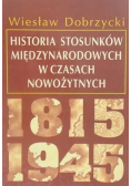 Historia stosunków międzynarodowych w czasach nowożytnych 1815 do 1945