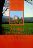 Zamki i dwory obronne w Sudetach