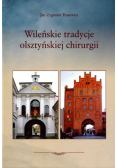 Wileńskie tradycje olsztyńskiej chirurgii