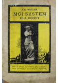 Mój system dla kobiet 1912 r