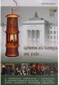 Górnicza lampa się pali