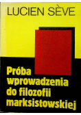 Próba wprowadzenia do filozofii marksistowskiej