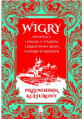 Wigry Opowieści o miejscu utkanym z drzew, wody, mgieł i ludzkich pragnień