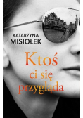 Ktoś ci się przygląda