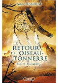 Le Retour de L Oiseau Tonnerre Tome 2