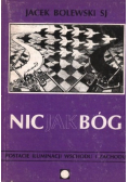 Nic jak Bóg