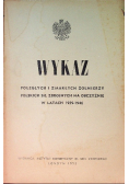 Wykaz poległych i zmarłych żołnierzy Polskich sił zbrojnych na obczyźnie w latach 1939 1946