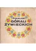 Folklor Górali żywieckich
