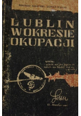 Lublin w okresie okupacji