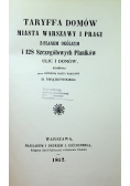 Taryffa domów miasta Warszawy i Pragi reprint z 1852 r.